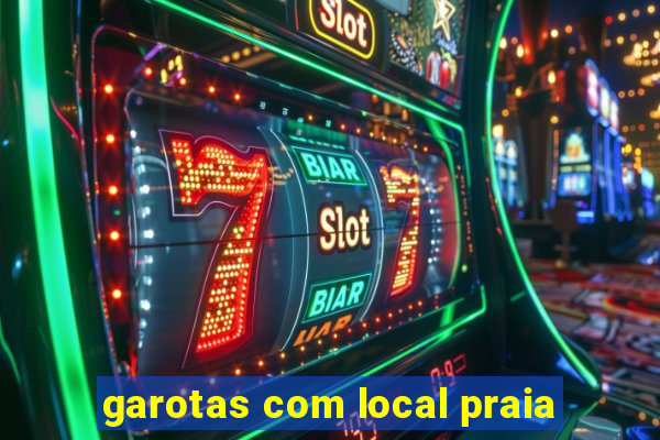 garotas com local praia